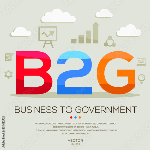 B2G mean (business to government) ,letters and icons,Vector illustration.