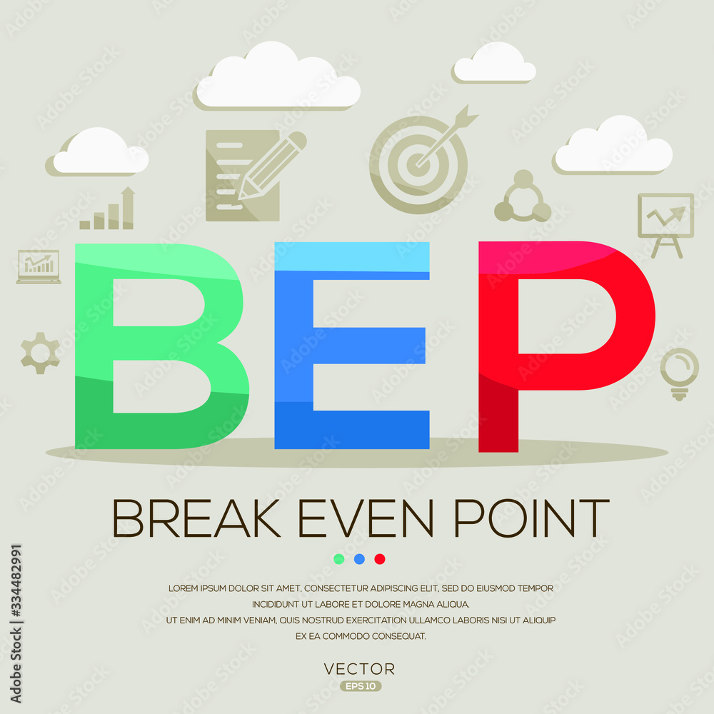 Fototapeta premium BEP mean (break even point) ,letters and icons,Vector illustration