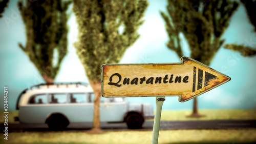 Street Sign to Quarantine versus Virus