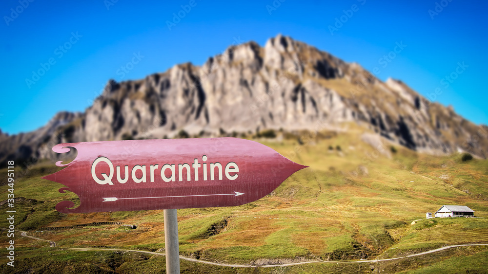 Street Sign to Quarantine versus Virus Street Sign to Quarantine versus Virus