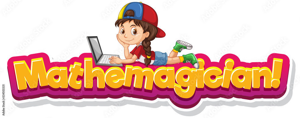 Fototapeta premium Sign template design with cute girl and word mathemagician