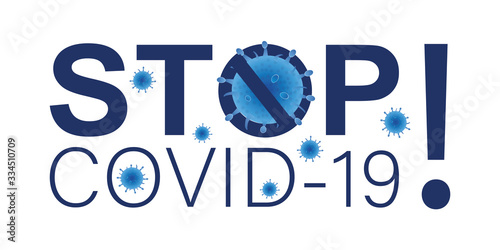Stop covid-19! Global pandemic virus. Health care concept. Coronavirus quarantine.