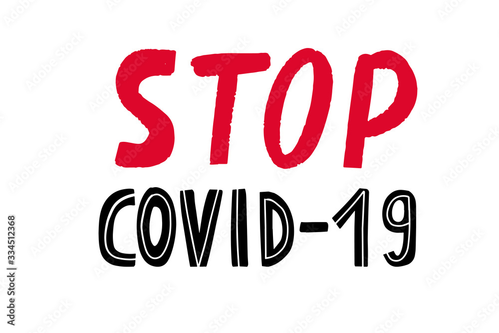 Novel Coronavirus Bacteria Poster design. Lettering text on white background. Stop Covid-19 Concepts. Isolated Vector Symbol Novel Coronavirus Bacteria Poster design. Lettering text on white background. Stop Covid-19 Concepts. Isolated Vector Symbol