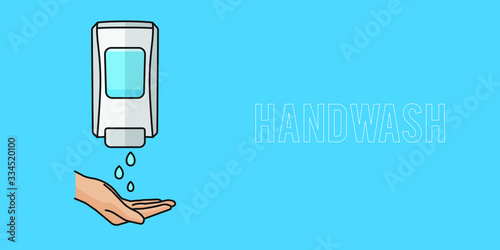 Hand wash. Hand sanitizer. Alcohol-based hand rub. Rubbing alcohol. Wall mounted soap dispenser. Wall hanging hand wash container. Banner flat design illustration.