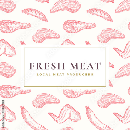 Local Fresh Meat Vector Label or Seamless Background Pattern. Hand Drawn Steak, Sausages, Chicken Leg and Wing Sketches. Food Card, Wrapping, Wallpaper or Cover Template