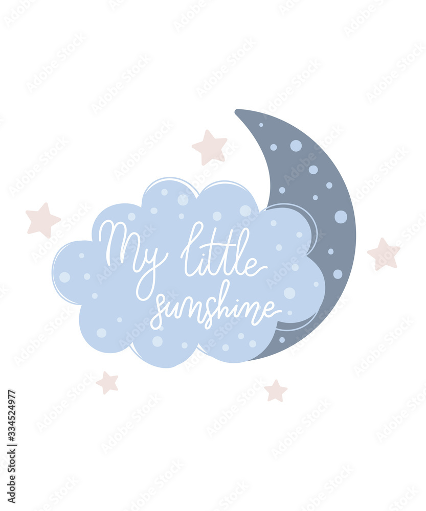 Vector hand drawn poster for nursery decoration with cute cloud and lovely slogan Vector hand drawn poster for nursery decoration with cute cloud and lovely slogan