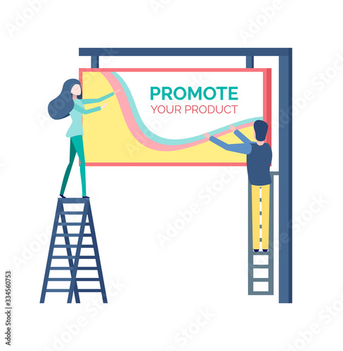 Man and woman standing on stairs and hanging billboard, business concept for promoting product. Colorful large reclame, standing publicity vector