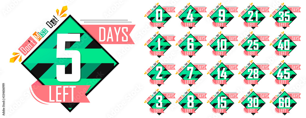 Set number days left tags, countdown banners design template, start or to end offer, app icons, don’t miss out, vector illustration