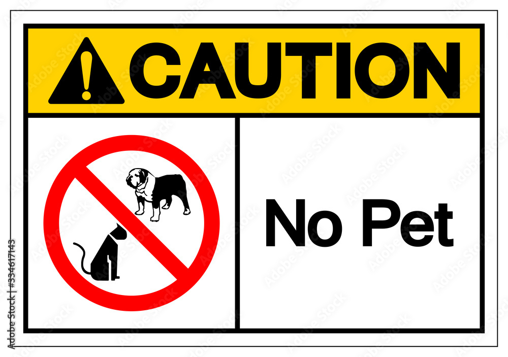 Fototapeta premium Caution No Pet Symbol Sign, Vector Illustration, Isolate On White Background Label .EPS10