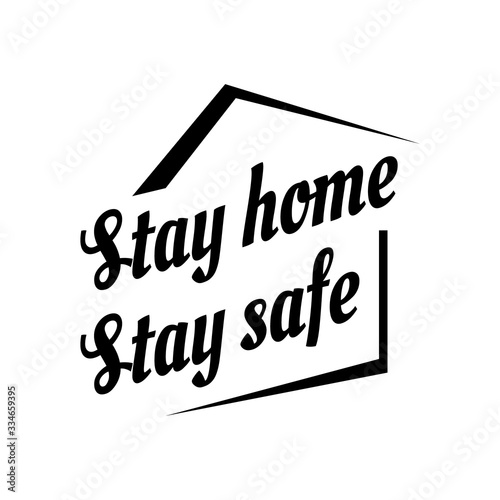 stay home stay safe Lettering Typography logo design save campaign vector illustration