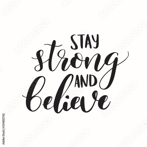 Stay strong and believe. Motivation illustration. Bible quote. Coronavirus panic. COVID-19