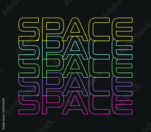 space fashion slogan for different apparel and T-shirt. - Vector