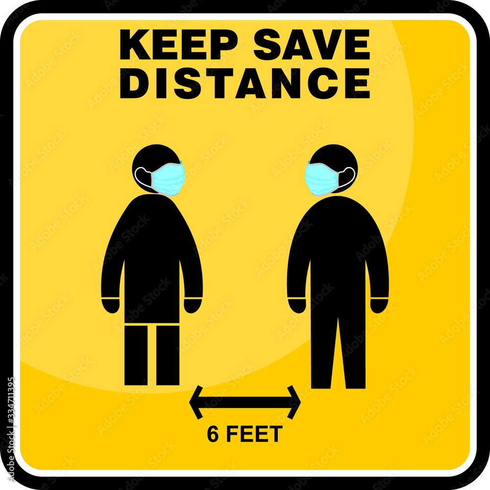 Keep Safe Distance, Infection Spreading Prevention Information