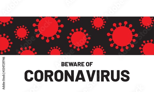Beware of coronavirus background. Poster with COVID-19 symbols