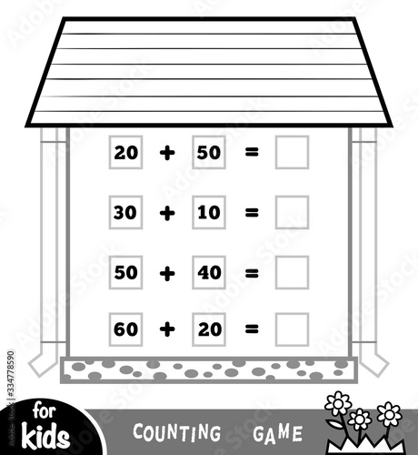 Counting Game for Preschool Children. Educational a mathematical game. Tasks for addition on the background of the house