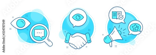 Eye, Blog and Star line icons set. Handshake deal, research and promotion complex icons. Approved documentation sign. View or vision, Chat message, Favorite. Instruction book. Technology set. Vector