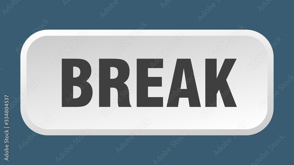 break button. break square 3d push button break button. break square 3d push button
