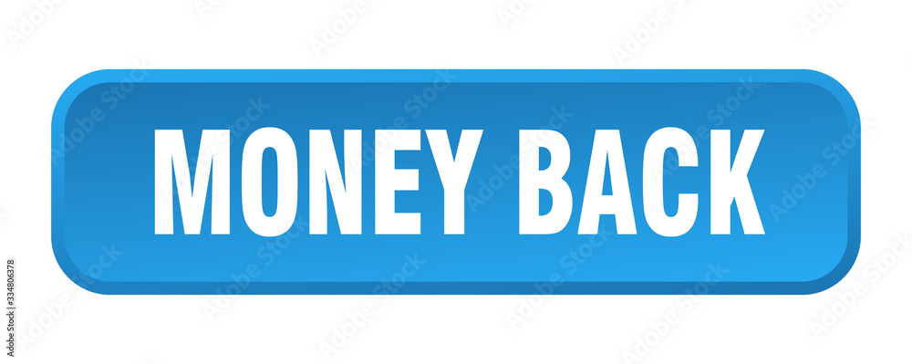 money back button. money back square 3d push button