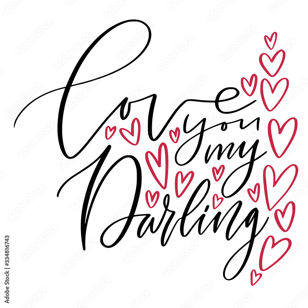 Love you my darling. Modern calligraphy for greeting card design ...