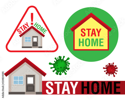 Stay at home text and house. Set sign. COVID 19 coronavirus protection. Virus prevention concept, self isolation. Vector
