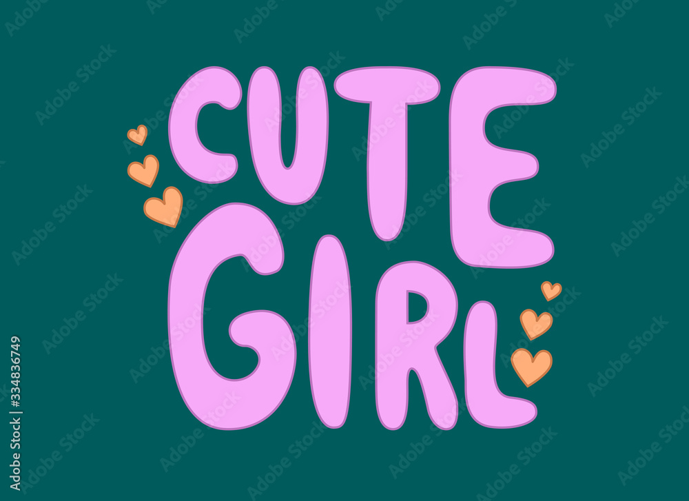Cute girl phrase. Hand drawn pink phrase on green background. Vector text element. Cute girl phrase. Hand drawn pink phrase on green background. Vector text element.