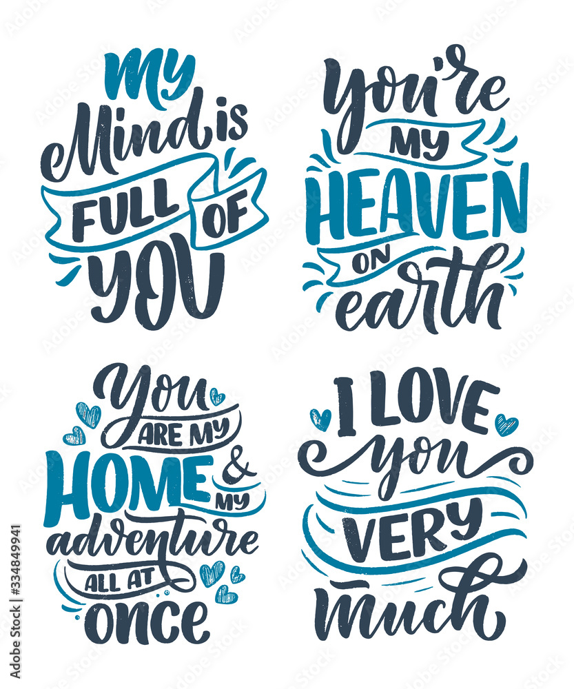 Set with slogans about love in beautiful style. Vector abstract lettering compositions. Trendy graphic design for prints and cards. Motivation posters. Calligraphy text for Valentine's Day.