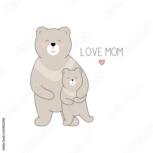 Drawn bear mother and bear cub on white background for mother's day. Vector illustration in cartoon style.