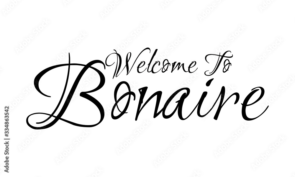 Welcome To Bonaire Creative Cursive Grungy Typographic Text on White Background