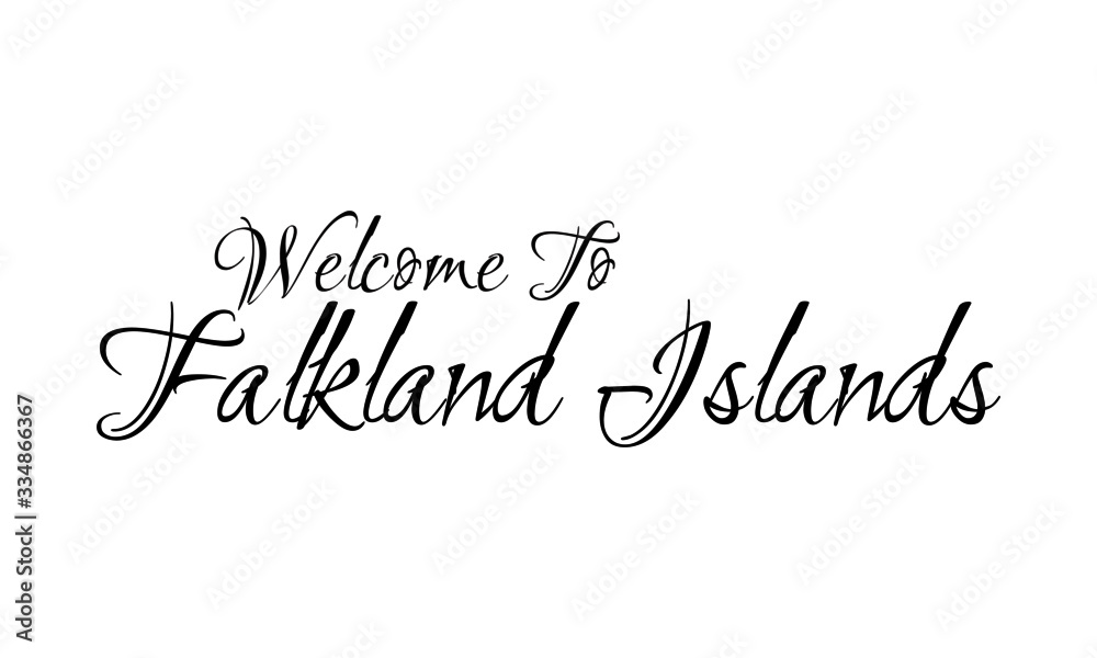 Welcome To Falkland Islands Creative Cursive Grungy Typographic Text on White Background