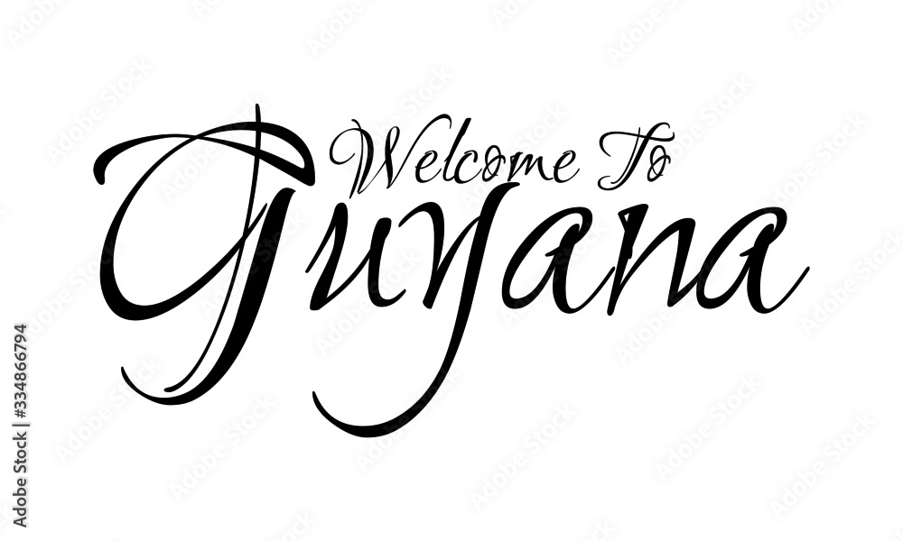 Welcome To Guyana Creative Cursive Grungy Typographic Text on White Background