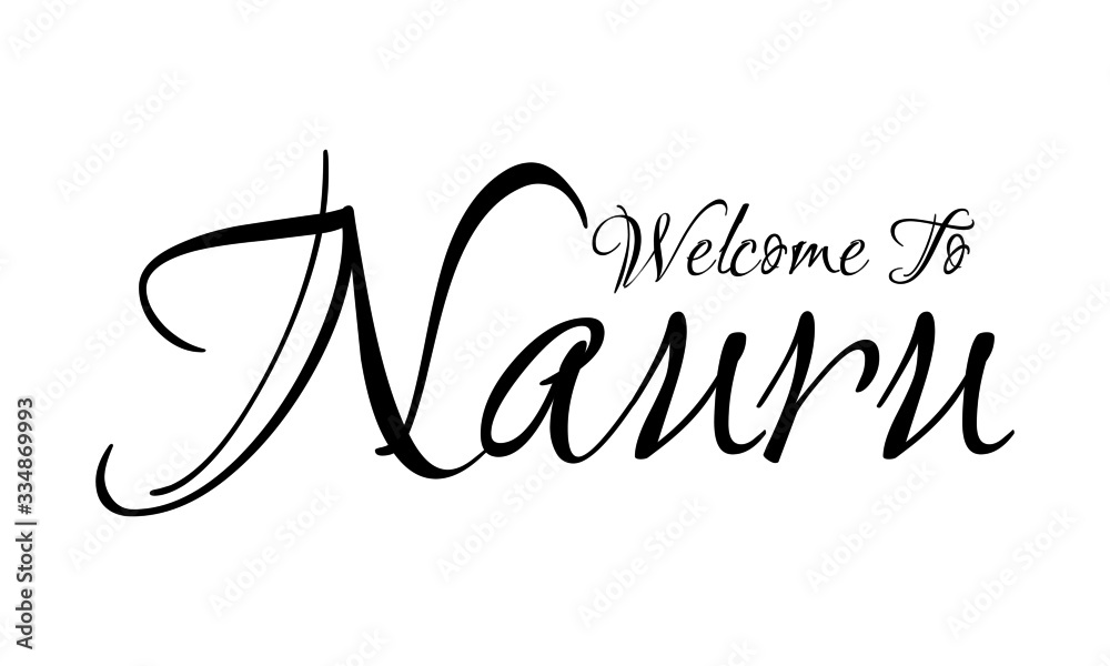 Welcome To Nauru Creative Cursive Grungy Typographic Text on White Background