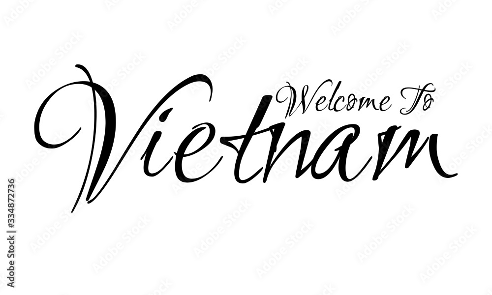 Welcome To  Vietnam Creative Cursive Grungy Typographic Text on White Background