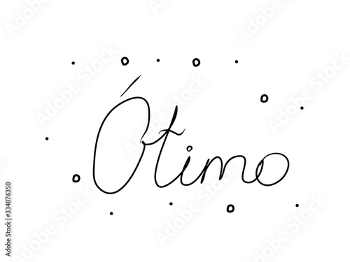 Φωτογραφία Ótimo phrase handwritten with a calligraphy brush