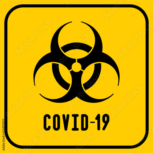 Covid-19 Biohazard warning poster. Danger and biohazard caution signs. Coronavirus outbreak. Stay away from the danger zone. No entry. Disease prevention, control and management. Safety sign.