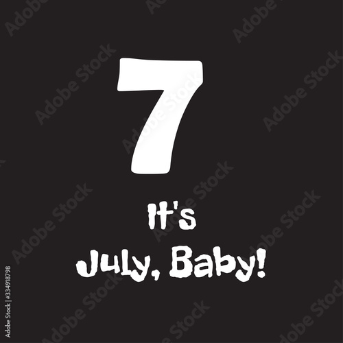 Funny phrase about the designation of the month of the year baby. Creative design on a dark background for printing on clothes and things.