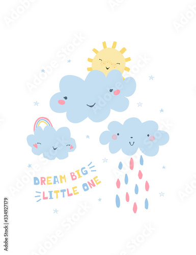 Colorful illustration with rainbow, clouds, sun and hand letters dream big little one for kids. Print in cartoon style for poster, postcard, fabric, wallpaper, textile. Vector