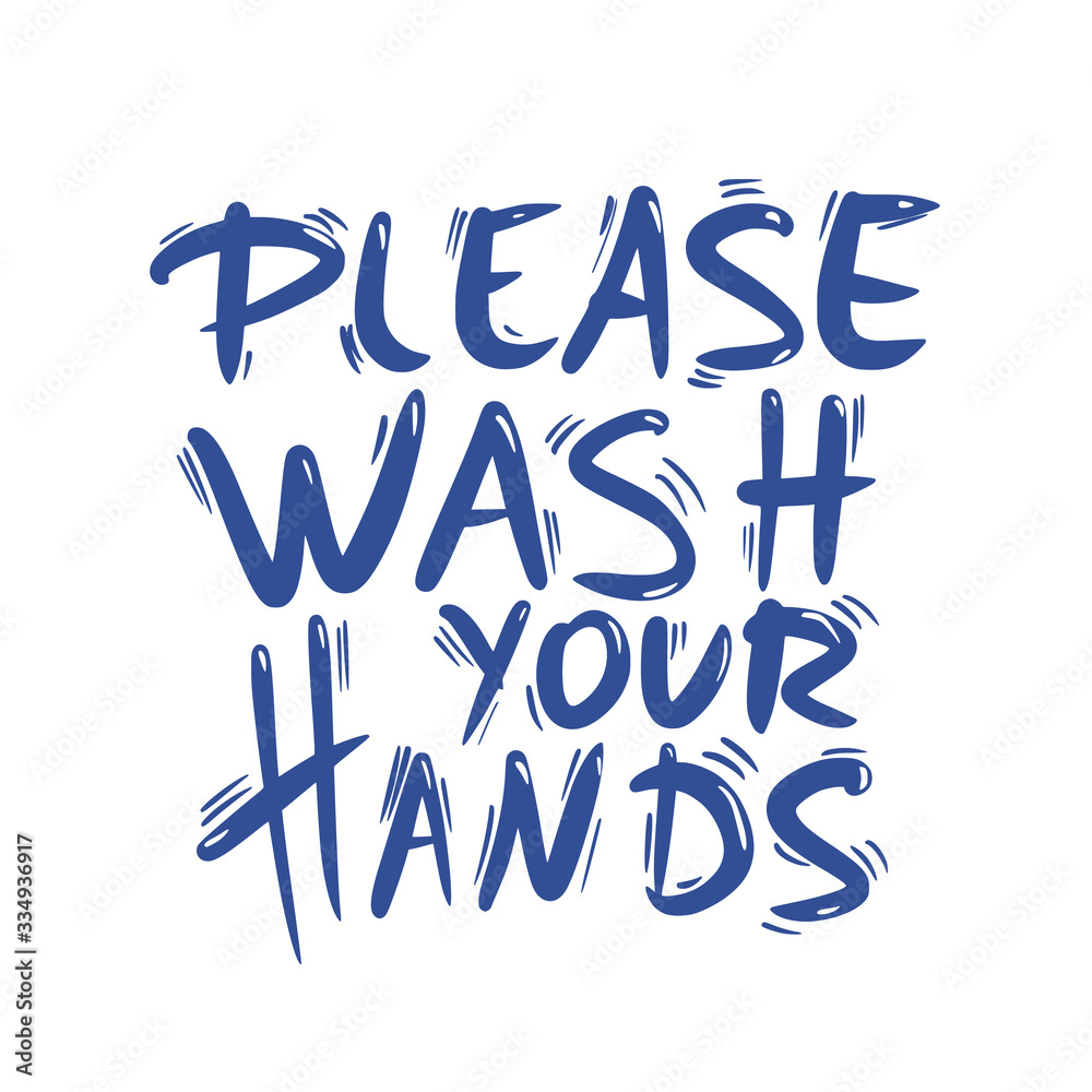Wash your hands hand drawn text. Vector message. Wash your hands hand drawn text. Vector message.