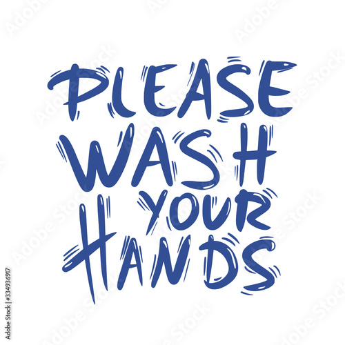 Wash your hands hand drawn text. Vector message.