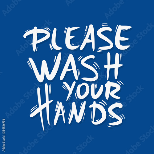 Wash your hands hand drawn text. Vector message.