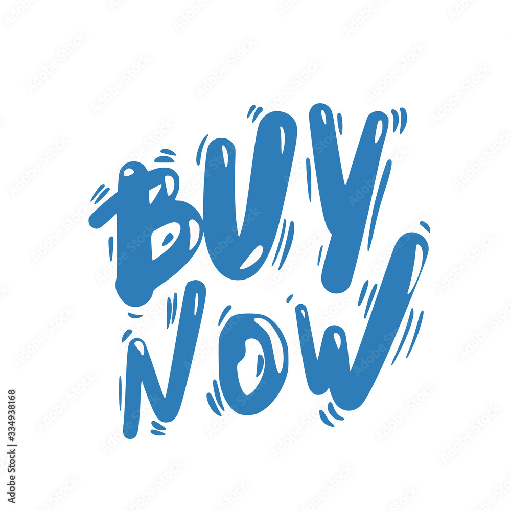 Buy now hand drawn vector quote. Text emblem. Buy now hand drawn vector quote. Text emblem.