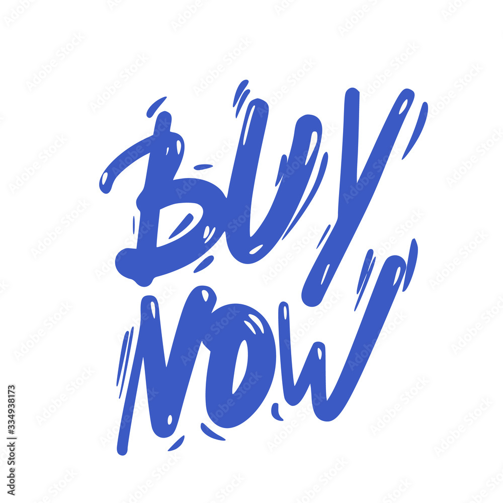 Buy now hand drawn vector quote. Text emblem. Buy now hand drawn vector quote. Text emblem.