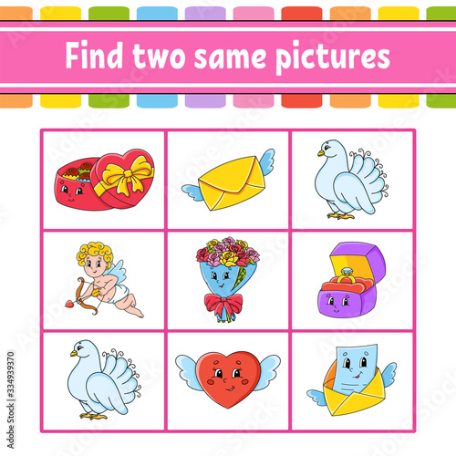 Find two same pictures. Task for kids. Education developing worksheet. Activity page. Color game for children. Funny character. Isolated vector illustration. Cartoon style. Valentine's Day.