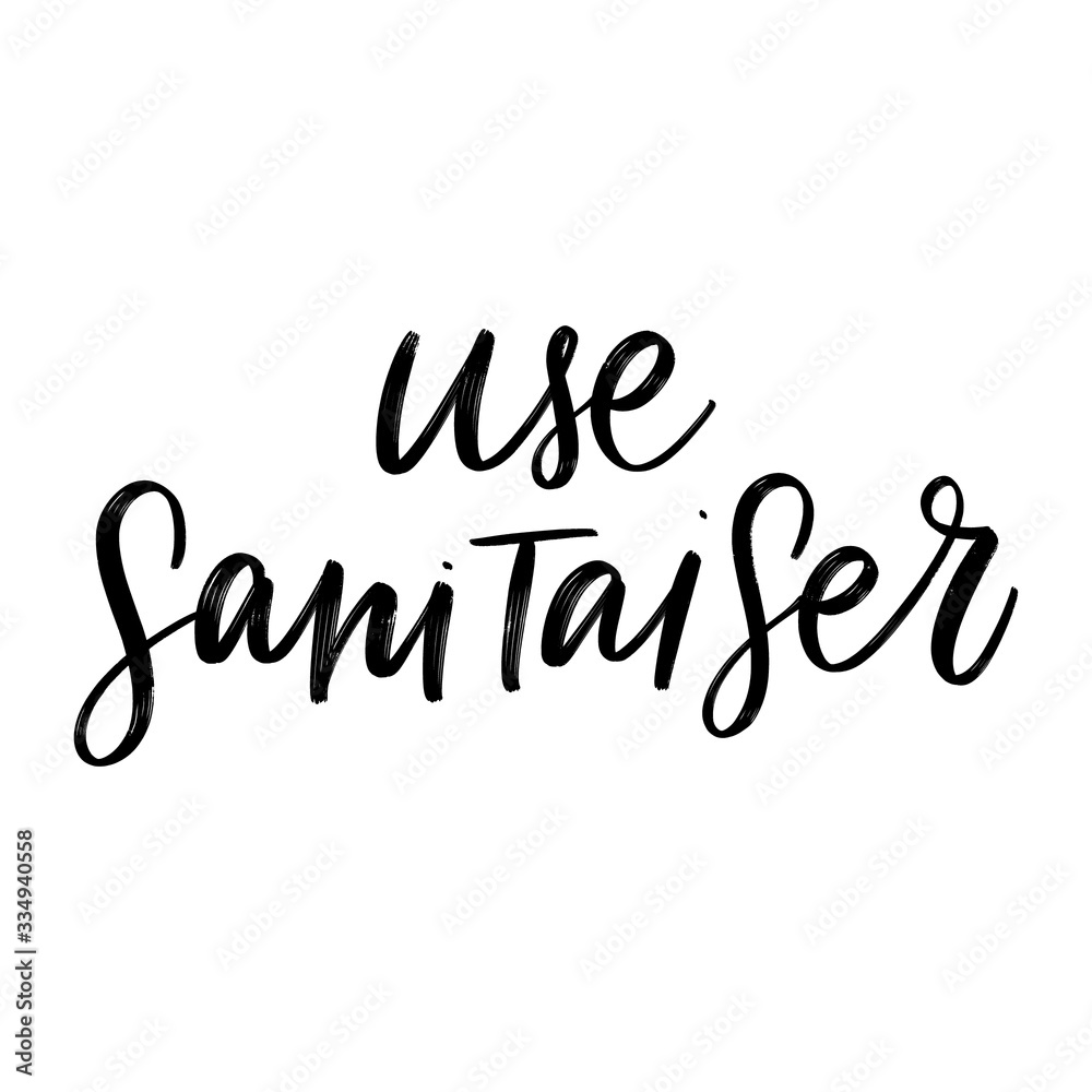 USE SANITIZER. MOTIVATIONAL VECTOR HAND LETTERING TYPOGRAPHY ABOUT BEING HEALTHY IN VIRUS TIME. Coronavirus Covid-19 awareness USE SANITIZER. MOTIVATIONAL VECTOR HAND LETTERING TYPOGRAPHY ABOUT BEING HEALTHY IN VIRUS TIME. Coronavirus Covid-19 awareness