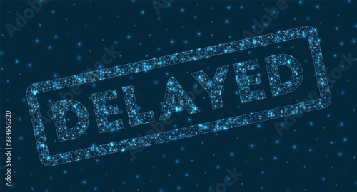 Delayed word in digital style. Glowing geometric delayed badge. Classy vector illustration.
