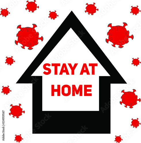 Stay at home. Inscription in the icon in the shape of a house. Around the virus. Vector illustration