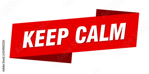 keep calm banner template. keep calm ribbon label sign