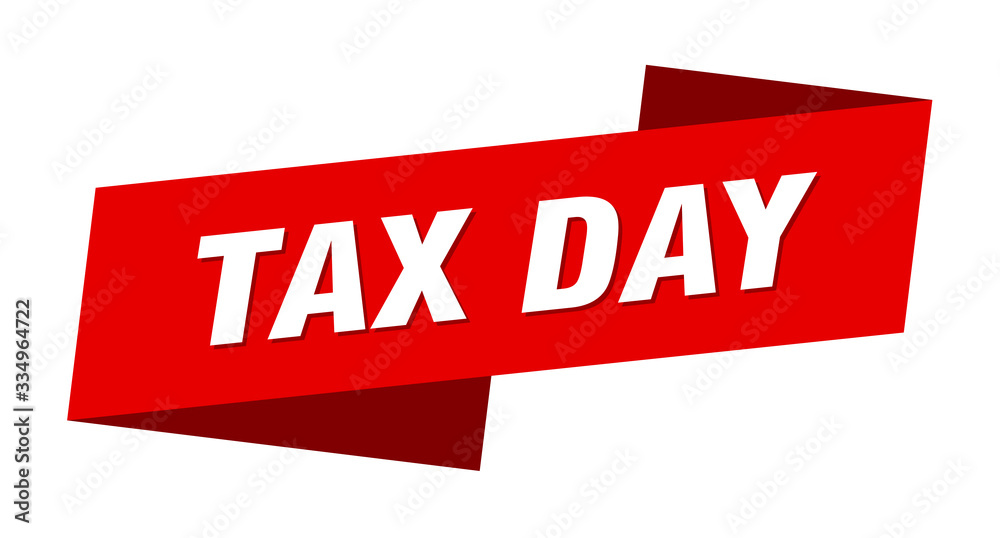 tax day banner template. tax day ribbon label sign tax day banner template. tax day ribbon label sign