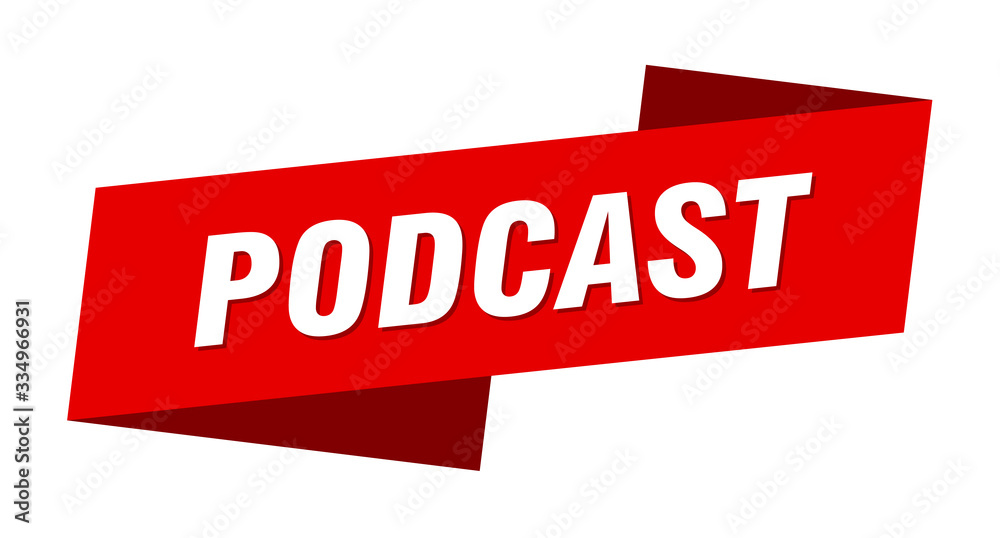 podcast banner template. podcast ribbon label sign podcast banner template. podcast ribbon label sign