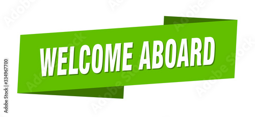 welcome aboard banner template. welcome aboard ribbon label sign