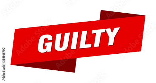 guilty banner template. guilty ribbon label sign